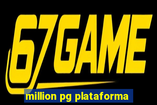 million pg plataforma